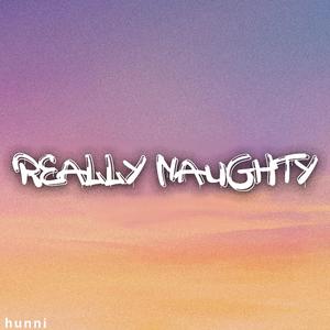 Really Naughty