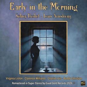 Early in the Morning (Remastered 2026 in Super Stereo by Good Gold Records)