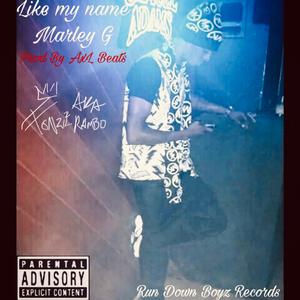 Like My Name Marley G