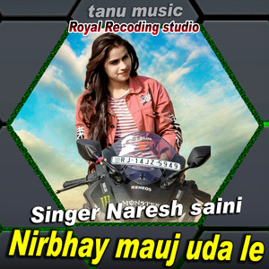 Nirbhay mauj uda le