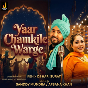 Yaar Chamkile Warge (Remix)