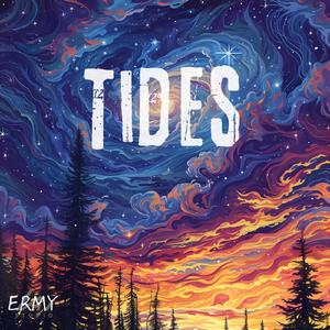 Tides (当潮汐来临)