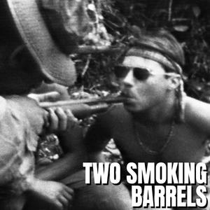 Two Smoking Barrels (feat. MATTY H)