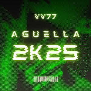 Aguella 2k25