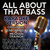 Karaoke Galaxy - All About That Bass (Karaoke Version with Backing Vocals)