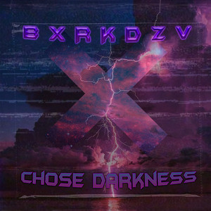 Chose Darkness