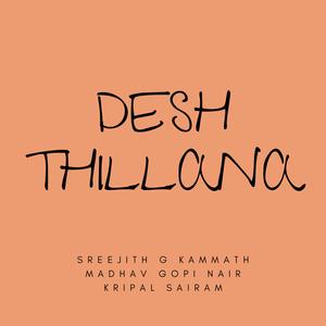 Desh Thillana (Shorts) (feat. Madhav Gopi Nair & Kripal Sairam)