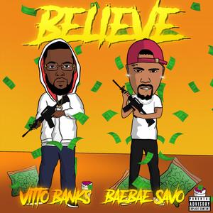 Believe (feat. BaeBae Savo)