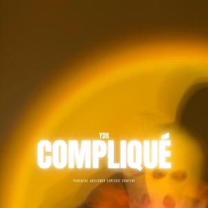 Compliqué