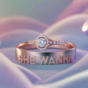 She Wanna