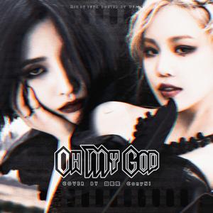 Oh My God（翻自 (G)I-DLE）