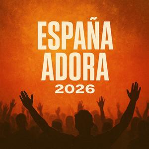 España adora 2026