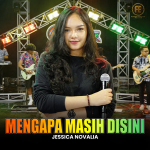 Mengapa Masih Disini