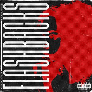 Flashbacks (feat. Frank Benji)