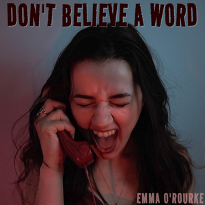 Don't Believe a Word