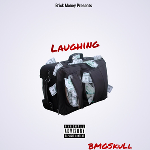 Laughing (feat. Dog pound, Blacwear E & Da Kidd)