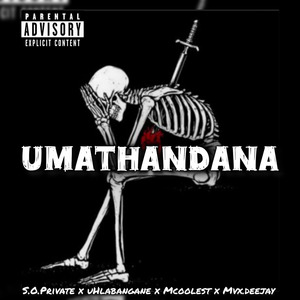 Umathandana (Revisit)