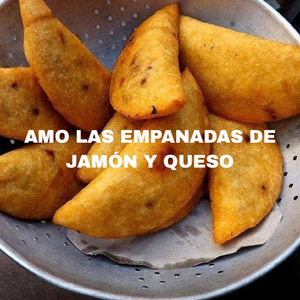 Jexs Amo las Empanadas de Jamon y Queso