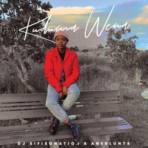Kuduma Wena (with DJ Sifisonation)