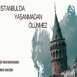 İstanbulda Yaşanmadan Ölünmez (AL Version)