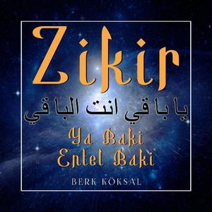 Zikir (Zikr) Ya Baki Entel Baki