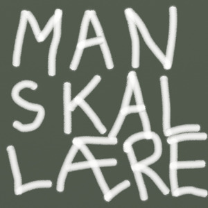 Man skal lære