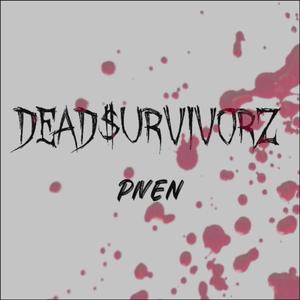 Dead$urvivorz
