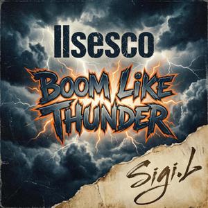 일세스코 Boom Like Thunder