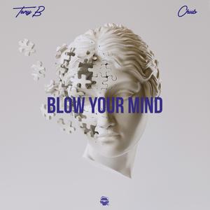 Blow Your Mind