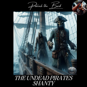 The Undead Pirates' Shanty