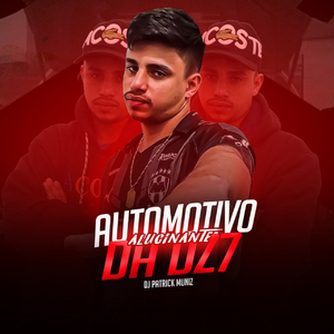 Automotivo Alucinante da Dz7 (feat. MC VITIN DZ7 & MC Menor JC)