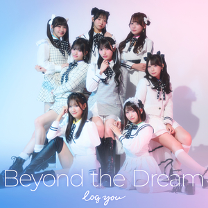 Beyond the Dream