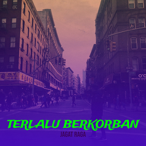 Terlalu Berkorban