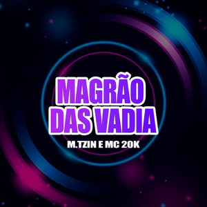 Magrão das Vadia