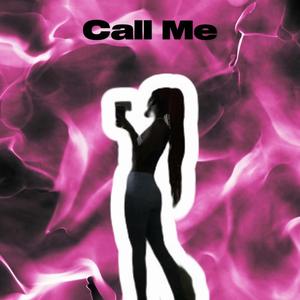 Call Me (slowed)