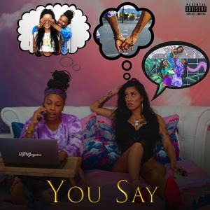 You Say (feat. Toni Neshae)