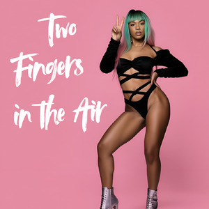 Two Fingers in the Air