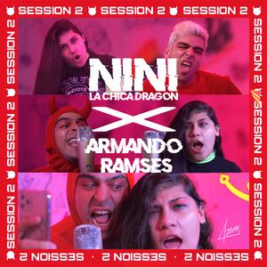 Nini Hosts: Armando Ramsés, Session Vol, 2 (feat. ArmandoRamses)