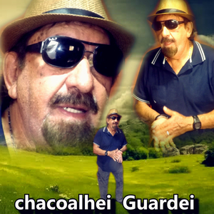 Chacoalhei Guardei