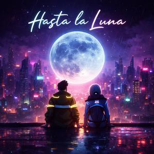 Hasta La Luna