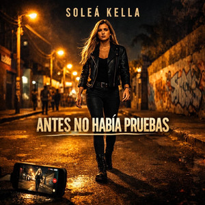 Antes no había pruebas