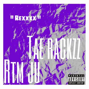 Rexx (feat. Ju Swipin)