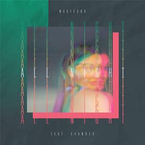 All Night (feat. X4ander)