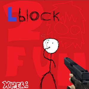 fuk u xheri i stole a verse on 2fun (feat. Lblock)