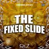 DJ IAGO ORIGINAL - The Fixed Slide