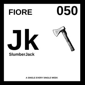 SlumberJack (feat. Fiore)