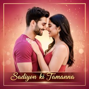 Sadiyon Ki Tamanna