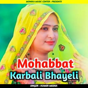 Mohabbat Karbali Bhayeli