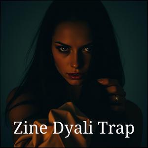 Zine Dyali Trap (Extended Version)
