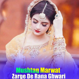 Zarge De Rana Ghwari